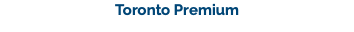 Toronto Premium