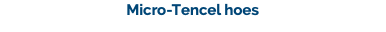 Micro-Tencel hoes